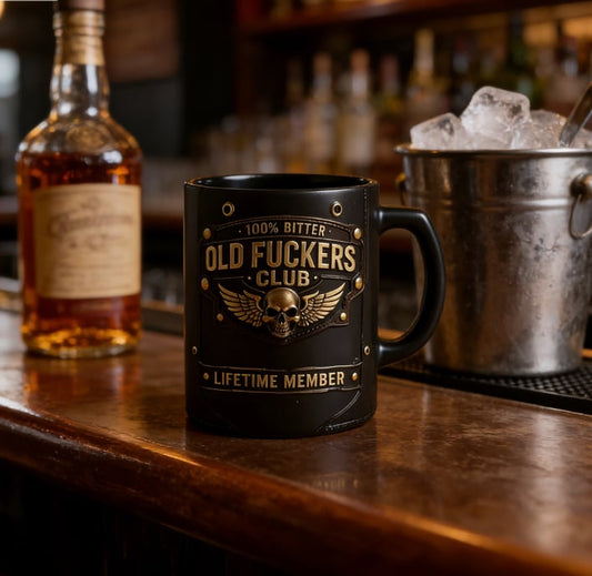 ☕ OLD FUCKERS CLUBTM Mug - 100% Bitter, Always Real. Lifetime Member. 😎💀